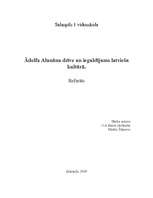 Research Papers 'Ādolfa Alunāna dzīve un ieguldījums latviešu kultūrā', 1.