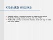 Presentations 'Klasiskā un neo-klasiskā mūzika', 2.