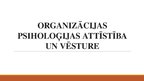 Presentations 'Organizācijas psiholoģijas attīstība un vēsture', 1.