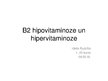 Presentations 'B2 vitamīna hipovitaminoze un hipervitaminoze', 1.