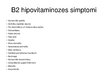 Presentations 'B2 vitamīna hipovitaminoze un hipervitaminoze', 7.