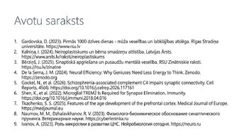 Presentations 'Sinaptiskā apgriešana: kāpēc smadzenes likvidē neizmantotos savienojumus', 14.