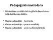 Presentations 'Vispārējās empīriskās skolēnu izpētes metodes', 9.