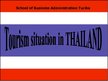 Presentations 'Tourism Situation in Thailand', 1.