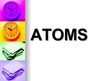 Presentations 'Atoms', 1.
