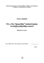Term Papers 'SIA "Cita Tipogrāfija" konkurētspējas stratēģija poligrāfijas nozarē', 1.