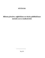 Research Papers 'Klientu piesaiste, saglabāšana un skaita palielināšanas metodes un to rezultativ', 1.