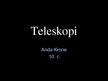 Presentations 'Teleskopi', 1.
