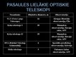 Presentations 'Teleskopi', 13.