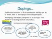 Presentations 'Dopings', 3.