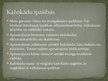 Presentations 'Kažokādas', 8.