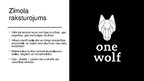 Presentations 'Zīmolvedība "One Wolf"', 3.