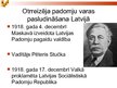 Presentations 'Latvijas ceļš uz neatkarību', 19.