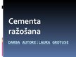 Presentations 'Cementa razošana', 1.