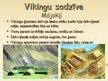 Presentations 'Vikingi', 8.