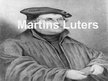 Presentations 'Mārtiņš Luters', 1.