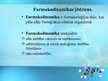 Presentations 'Farmakodinamikas apskats. Darbības mehānismi. Darbības veidi', 2.