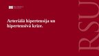 Presentations 'Arteriālā hipertensija un hipertensīvā krīze.', 1.