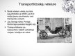 Presentations 'Transportlīdzekļu izveides vēsturiskā attīstība un tās ietekme uz sabiedrību', 4.