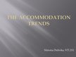 Presentations 'The Accommodation Trends', 1.