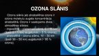 Presentations 'Ozona slānis, ozona slāņa noārdīšanās', 3.