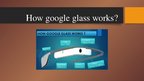 Presentations 'Modern Technology: Google Glasses', 17.