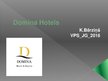 Presentations '"Domina Hotels" ķēde', 1.