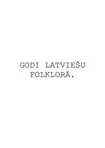 Research Papers 'Godi latviešu folklorā', 1.