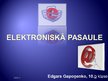 Presentations 'Elektroniskā pasaule', 1.