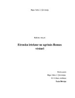 Research Papers 'Etrusku ietekme uz agrīnās Romas vēsturi', 1.