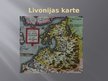 Presentations 'Livonija', 3.