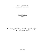 Essays 'Recenzija R.Meredita Belbina grāmatai "Jaunās organizācijas"', 1.