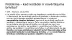 Presentations 'Rīcības brīvība, samērīgums un nenoteiktais tiesību jēdziens', 12.