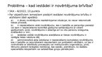 Presentations 'Rīcības brīvība, samērīgums un nenoteiktais tiesību jēdziens', 13.