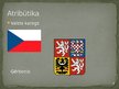 Presentations 'Čehija', 3.