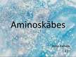 Presentations 'Aminoskābes', 1.