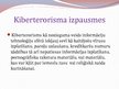 Presentations 'Kiberterorisms', 6.