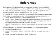 Presentations 'Birth Regulation in Europe: Completing the Contraceptive Revolution', 11.