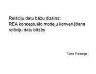 Presentations 'Relāciju datu bāzu dizains: REA konceptuālo modeļu konvertēšana relāciju datu bā', 1.