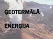 Presentations 'Ģeotermālā enerģija', 1.