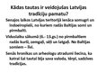 Presentations 'Tradīciju veidošanās procesi Latvijā', 3.