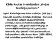 Presentations 'Tradīciju veidošanās procesi Latvijā', 4.