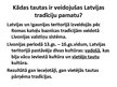 Presentations 'Tradīciju veidošanās procesi Latvijā', 5.