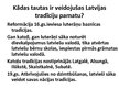 Presentations 'Tradīciju veidošanās procesi Latvijā', 6.