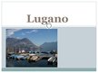 Presentations 'Lugano', 1.