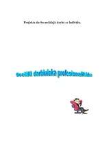 Research Papers 'Sociālā darbinieka profesionalitāte', 1.