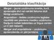 Presentations 'Spilgtākie reorganizācijas apvienošanās piemēri Latvijas komercdarbībā un ārvals', 10.