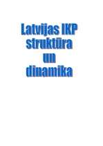 Research Papers 'Latvijas IKP struktūra un dinamika', 1.