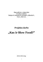 Research Papers 'Projekta darbs - kas ir "slow food"', 1.