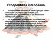 Presentations 'Etniskā politika Latvijā', 4.